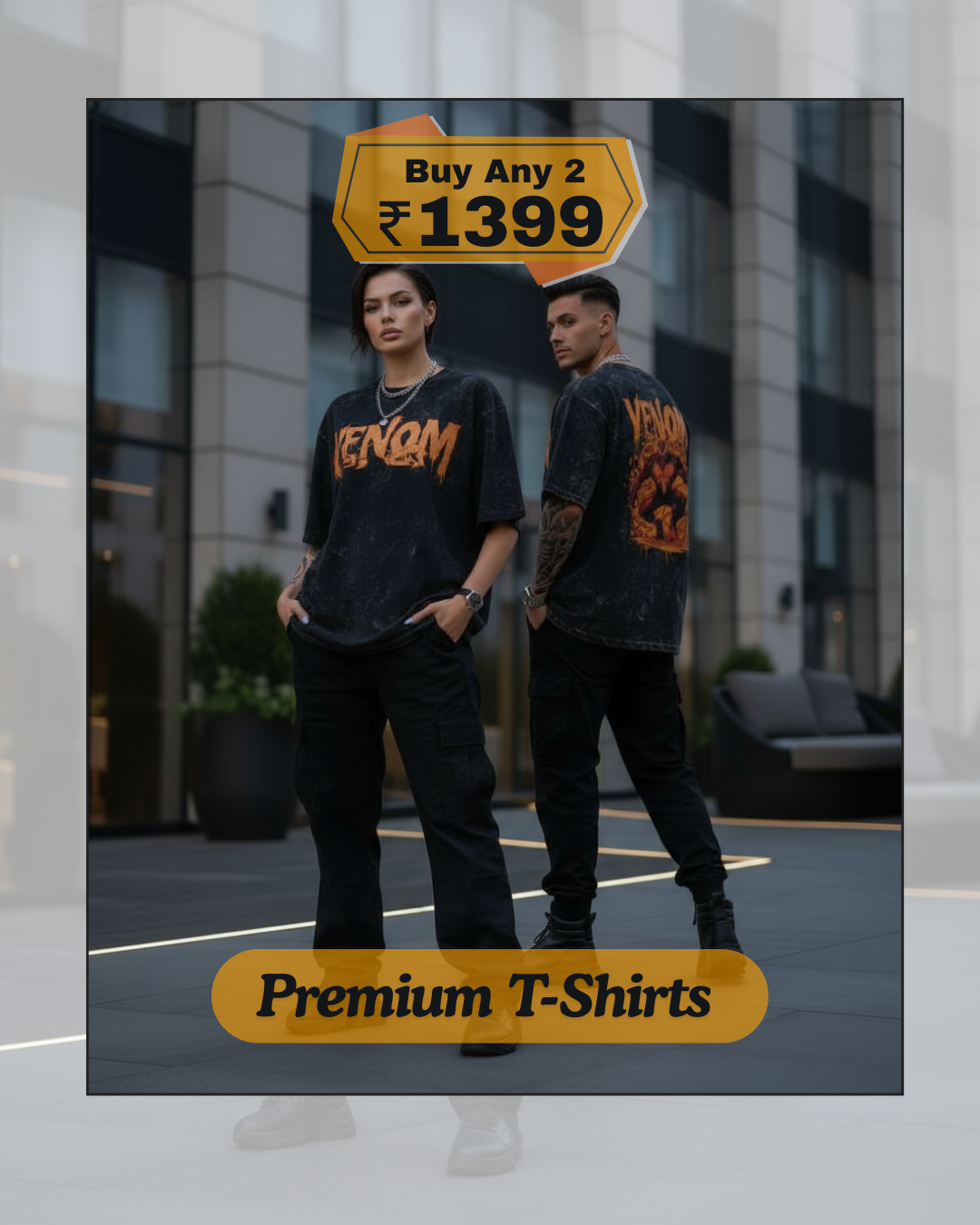 Premium Unisex T-shirts (Buy 2 for 1399)