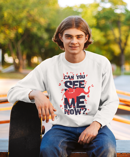 Can You See Me Now Sweatshirt - Unisex