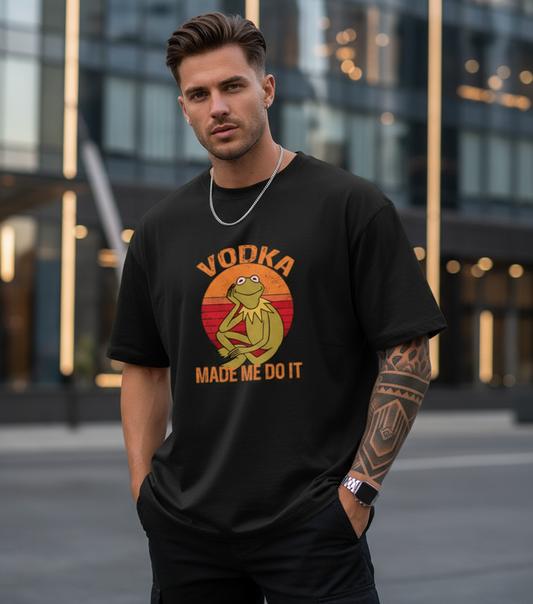 Vodka Made Me Do It - Oversized Standard T-Shirt - Unisex