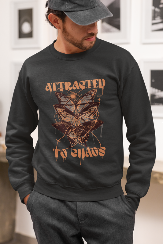 Attracted To Chaos Sweatshirt - Unisex